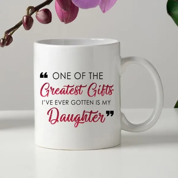 Precious Daughter Mug